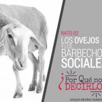 rato sobre redes sociales con los ovejos en el podcast Por qué no decirlo